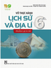 Vở Thực Hành Lịch Sử Và Địa Lí 6 - Phần Lịch Sử (Kết Nối Tri Thức Với Cuộc Sống)