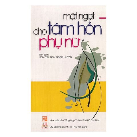 Mật Ngọt Cho Tâm Hồn Phụ Nữ