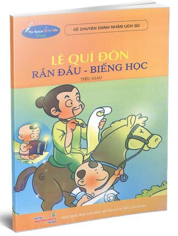 Lê Quí Đôn - Rắn Đầu - Biếng Học