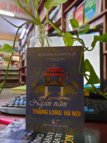 Ngàn Năm Thăng Long Hà Nội