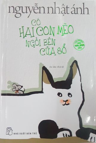 Có Hai Con Mèo Ngồi Bên Cửa Sổ - Nguyễn Nhật Ánh