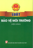 Luật Bảo Vệ Môi Trường (Hiện Hành)