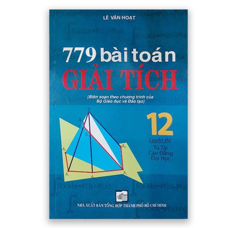 779 Bài Toán Giải Tích 12