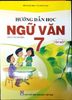 Hướng Dẫn Học Ngữ Văn 7 - Tập Một