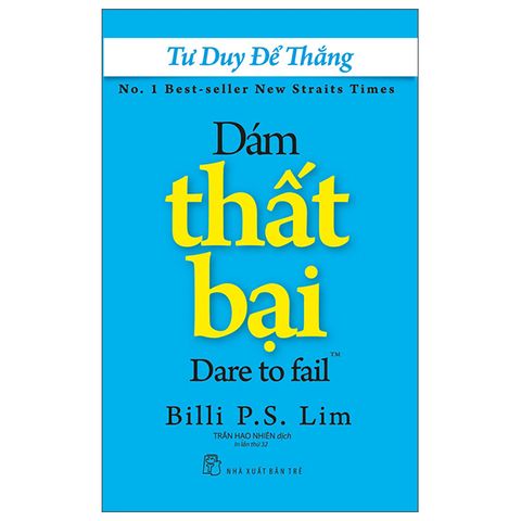 Tư Duy Để Thắng - Dám Thất Bại