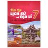 Bài Tập Lịch Sử Và Địa Lí 7 - Cơ Bản Và Nâng Cao (Theo Chương Trình Giáo Dục Phổ Thông 2018)