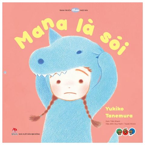 Ehon - Mana Là Sói (Từ 3 - 6 Tuổi)