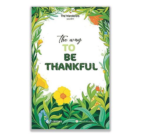 The Way To Be Thankful - The Wanderers (Song Ngữ Anh - Việt)