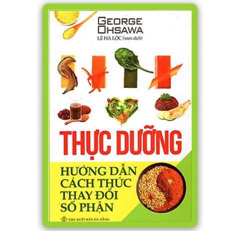 Thực Dưỡng  - Hướng Dẫn Cách Thức Thay Đổi Số Phận