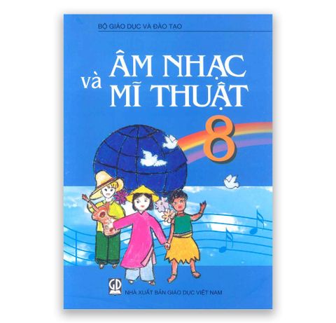 Âm Nhạc Và Mĩ Thuật Lớp 8