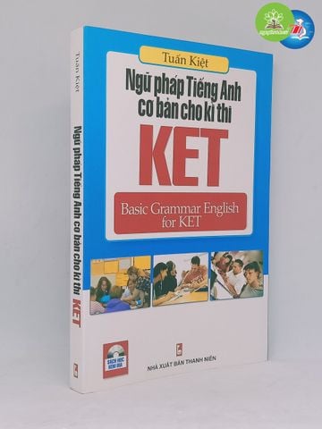 Ngữ Pháp Tiếng Anh Cơ Bản Cho Kì Thi KET