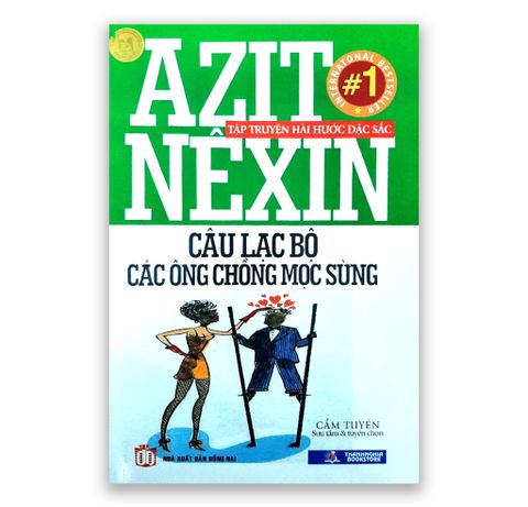 Azit Nêxin - Câu Lạc Bộ Các Ông Chồng Mọc Sừng