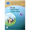 Sách Giáo Khoa Lớp 6 - Chân Trời Sáng Tạo - Chương Trình Chuẩn (Bài Học + Bài Tập)