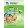 Sách Giáo Khoa Lớp 6 - Chân Trời Sáng Tạo - Chương Trình Chuẩn (Bài Học + Bài Tập)