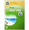 Sách Giáo Khoa Lớp 6 - Chân Trời Sáng Tạo - Chương Trình Chuẩn (Bài Học + Bài Tập)