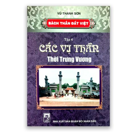 Bách Thần Đất Việt Tập 4 : Các Vị Thần Thời Trưng Vương