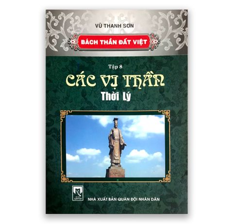 Bách Thần Đất Việt Tập 8 : Các Vị Thần Thời Lý