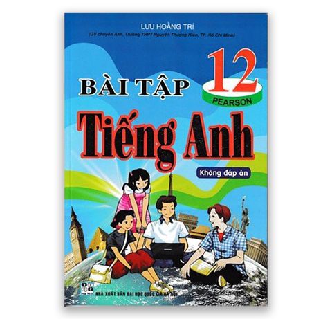 Bài Tập Tiếng Anh Lớp 12 ( Không Đáp Án )