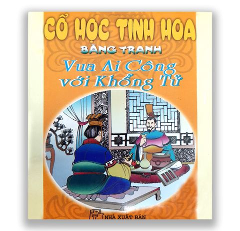 Cổ Học Tinh Hoa Bằng Tranh - Vua Ai Công Với Khổng Tử