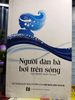 Người Đàn Bà Bơi Trên Sóng (Truyện Ngắn và Tạp Bút)