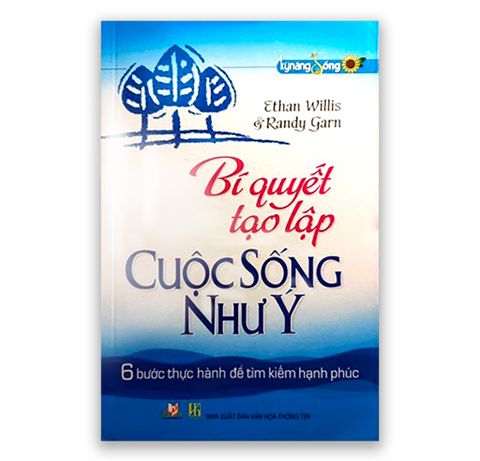 Bí Quyết Tạo Lập Cuộc Sống Như Ý