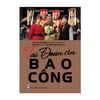TÀI ĐOÁN ÁN BAO CÔNG (Tiểu Thuyết Diện-NXB TN) (04.06.2019)