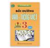 Bồi Dưỡng Văn - Tiếng Việt Lớp 3 Tập 2