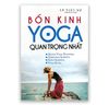 Bốn Kinh Yoga - Quan Trọng Nhất