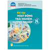 Sách Giáo Khoa Lớp 8 - Chân Trời Sáng Tạo - Chương Trình Chuẩn (Bài Học + Bài Tập)