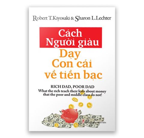 Cách Người Giàu Dạy Con Cái Về Tiền Bạc