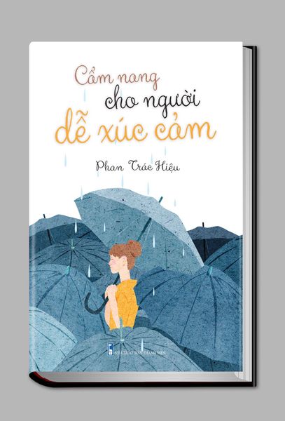 Cẩm Nang Cho Người Dễ Xúc Cảm