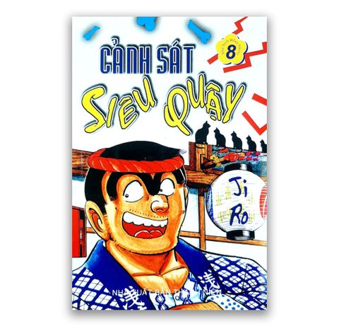 Cảnh Sát Siêu Quậy Tập 8