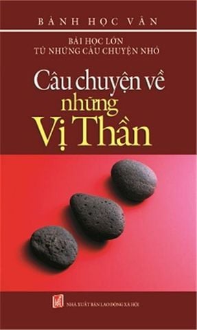 Câu chuyện về những vị thần