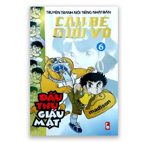 Cậu Bé Giỏi Võ - Tập 6