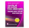 Chuyên Đề Bồi Dưỡng Học Sinh Giỏi - Trung Học Cơ Sở Môn Hình Học