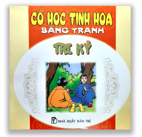 Cổ Học Tinh Hoa Bằng Tranh - Tri Kỉ