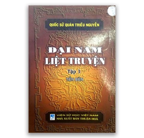 Đại Nam Liệt Truyện - Tập 1