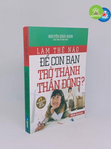 Làm thế nào để con bạn trở thành Thần đồng ?