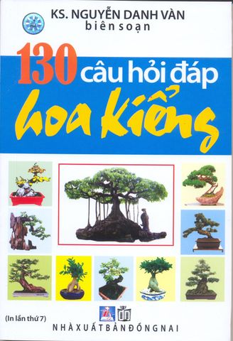 130 Câu Hỏi Đáp “Hoa Kiểng”