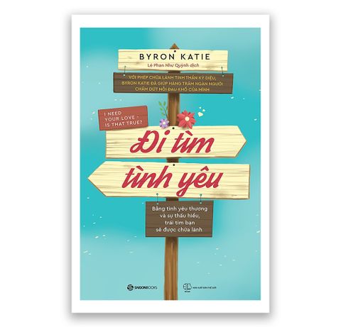 Đi Tìm Tình Yêu - Byron Katie