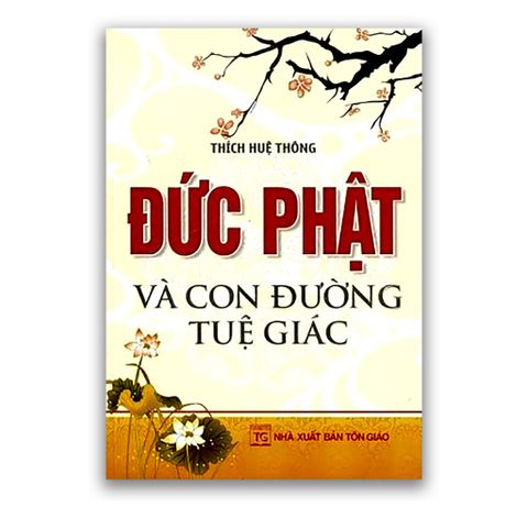 Đức Phật Và Con Đường Tuệ Giác