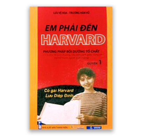 Em Phải Đến Harvard - Quyển 1