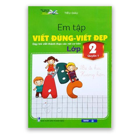 Em Tập Viết Đúng - Viết Đẹp - Lớp 2 Quyển 1