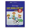 Em Tập Viết Đúng - Viết Đẹp Lớp 3 Quyển 1