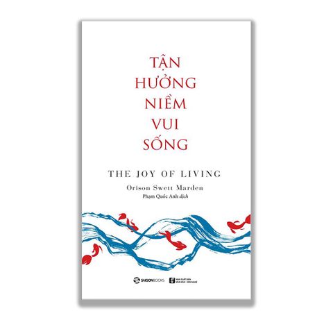 Tận Hường Niềm Vui Sống - Orison Sweet Marden