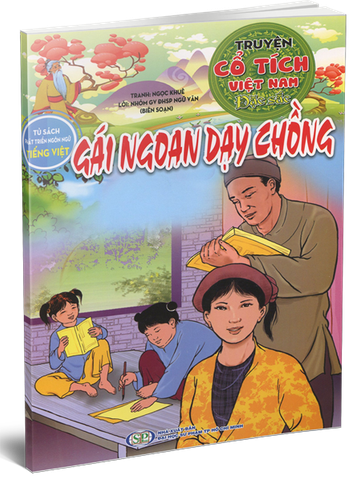 Truyện Cổ Tích Việt Nam - Gái Ngoan Dạy Chồng