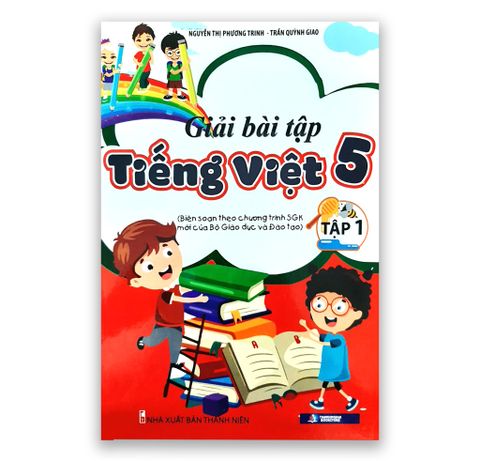Giải Bài Tập Tiếng Việt 5 - Tập 1