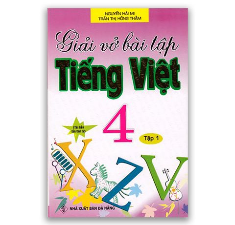 Giải Vở Bài Tập Tiếng Việt Lớp 4 - Tập 1