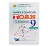 Giảng & Giải Toán Toán 9 Tập Một