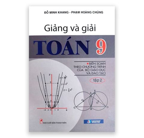 Giảng Và Giải Toán 9 Tập 2